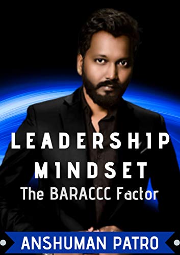 Leadership Mindset: The BARACCC Factor